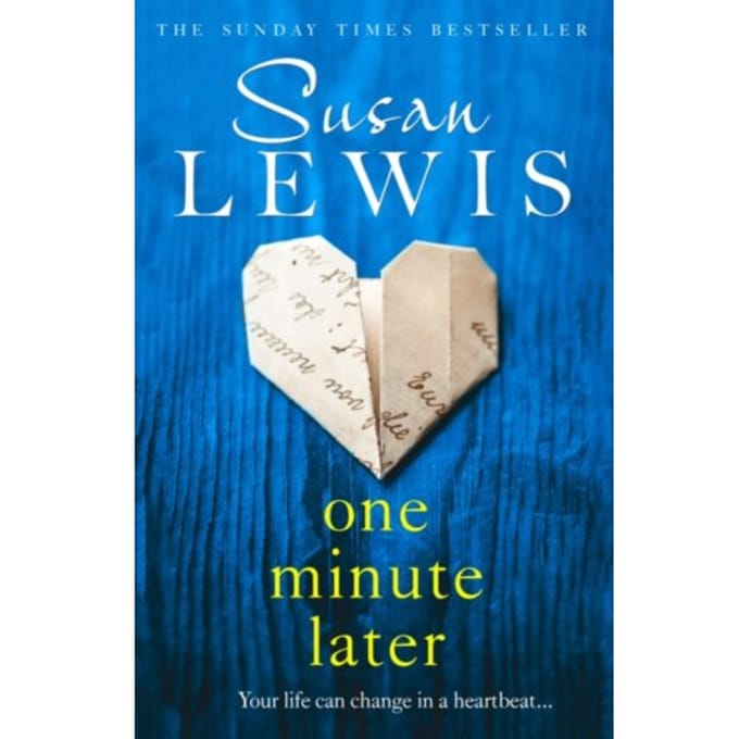 One Minute Later - Susan Lewis