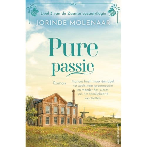 Pure Passie - De Zaanse Cacaotrilogie - Jorinde Molenaar