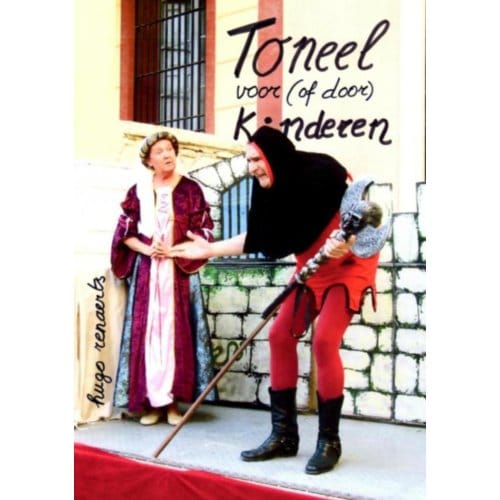 Toneel Voor (Of Door) Kinderen - Hugo Renaerts