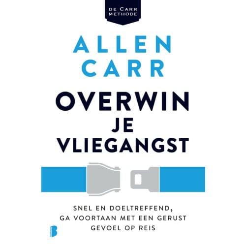 Overwin Je Vliegangst - Allen Carr