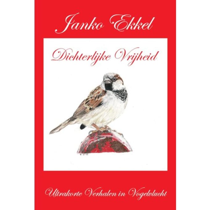 Dichterlijke Vrijheid - Janko Ekkel