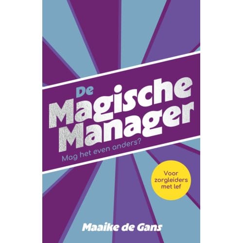 De Magische Manager - Maaike de Gans
