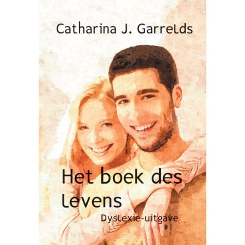 Het Boek Des Levens - Catharina J. Garrelds