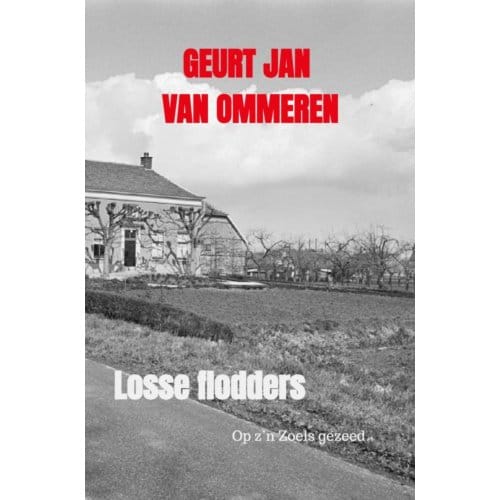 Losse Flodders - Geurt Jan Van Ommeren
