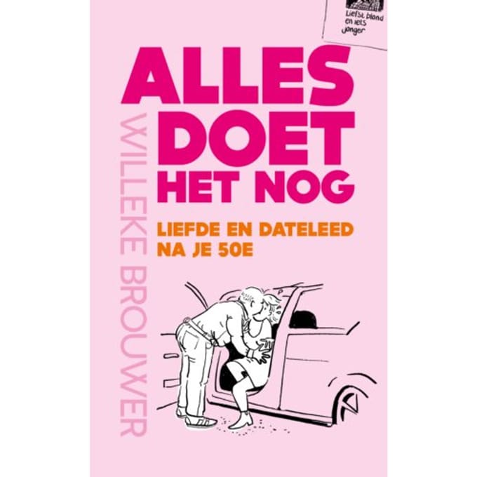 Alles Doet Het Nog - Willeke Brouwer