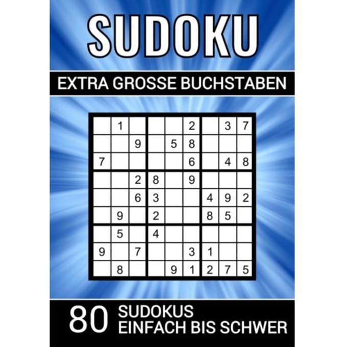 Sudoku Extra Grosse Buchstaben - 80 Sudokus Einfach Bis Schwer - Sudoku Puzzlebücher