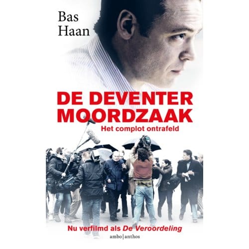 De Deventer Moordzaak - Bas Haan