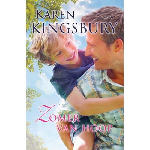 Zomer Van Hoop - Samen Onderweg - Karen Kingsbury