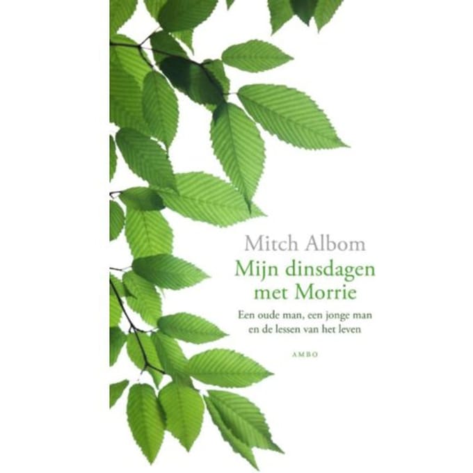 Mijn Dinsdagen Met Morrie - Mitch Albom