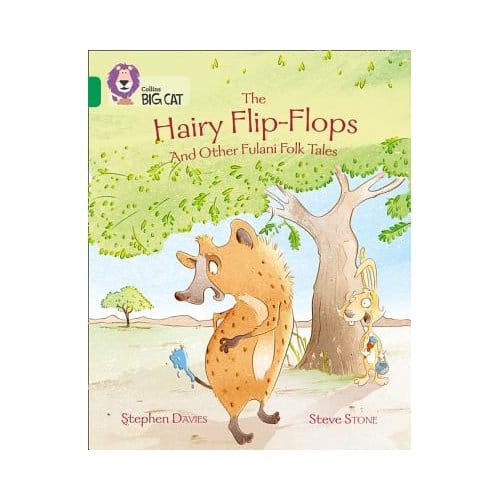 The Hairy Flip-Flops And Other Fulani Folk Tales - Stephen Davies