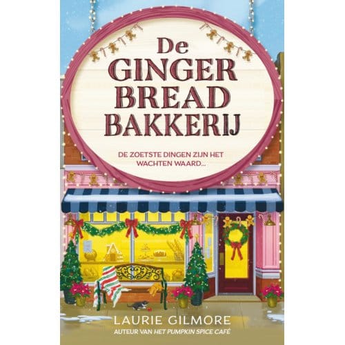 De Gingerbread Bakkerij - Dream Harbor - Laurie Gilmore