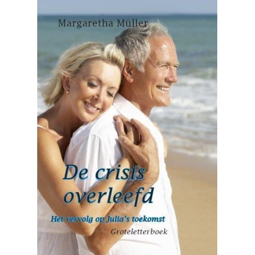 De Crisis Overleefd - Stoekman-Trilogie - Margaretha Muller