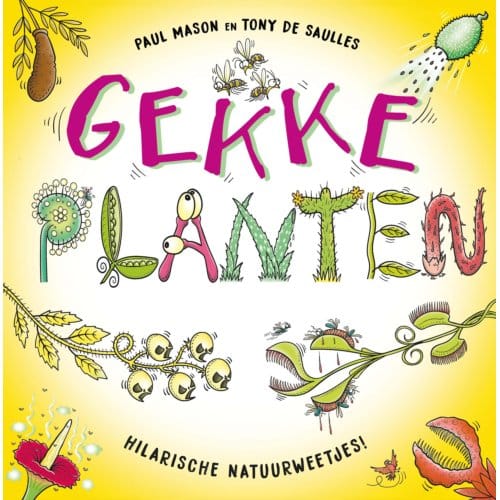 Gekke Planten - Gekke Natuur - Paul Mason