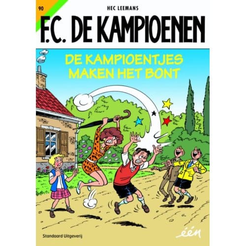 De Kampioentjes Maken Het Bont - F.C. De Kampioenen - Hec Leemans