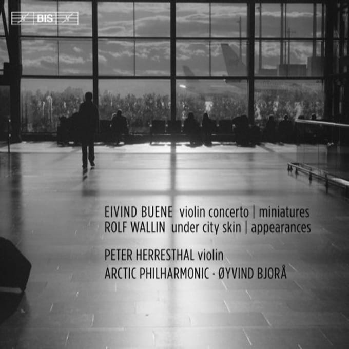 Peter Herresthal, Arctic Philharmonic, Oyvind Bjora - Wallin & Buene: Violin Concertos (SACD)