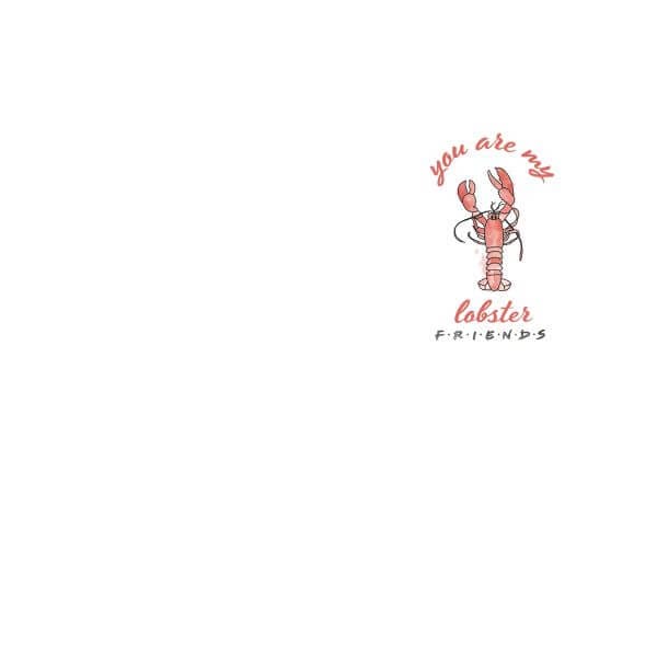 Friends You Are My Lobster dames t-shirt - Wit - S