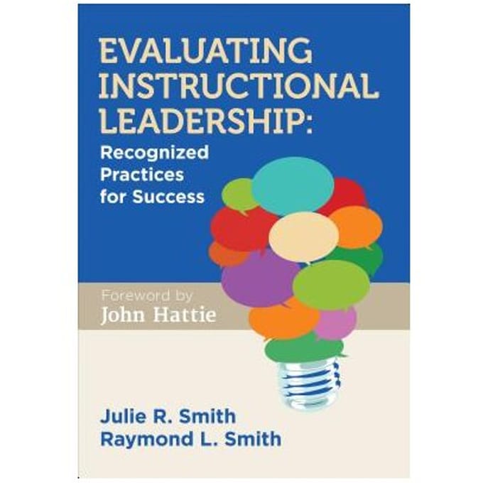 Evaluating Instructional Leadership: Recognized Practices For Success - Smith