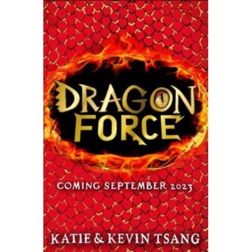 Dragon Force: Infinity's Secret - Dragon Force - Katie Tsang