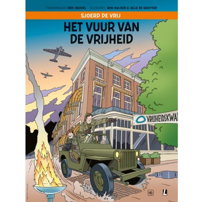 Het Vuur Van De Vrijheid - Sjoerd De Vrij - Wim Huijser