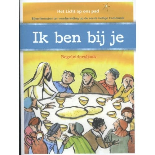 Ik Ben Bij Je / Begeleidersboek - Het Licht Op Ons Pad - Susan Baltussen