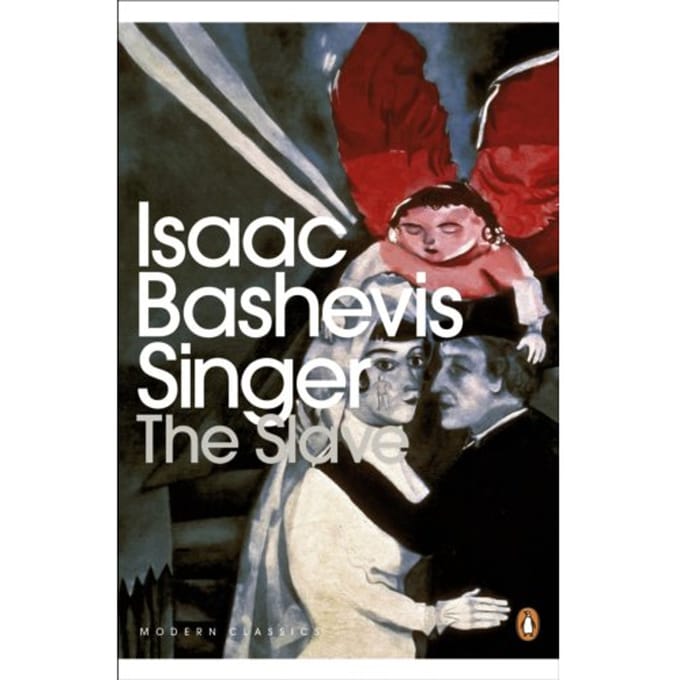 The Slave - Penguin Modern Classics - Isaac Bashevis Singer
