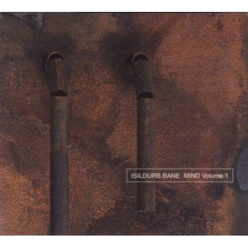 Mind Volume 1 - Isildurs Bane