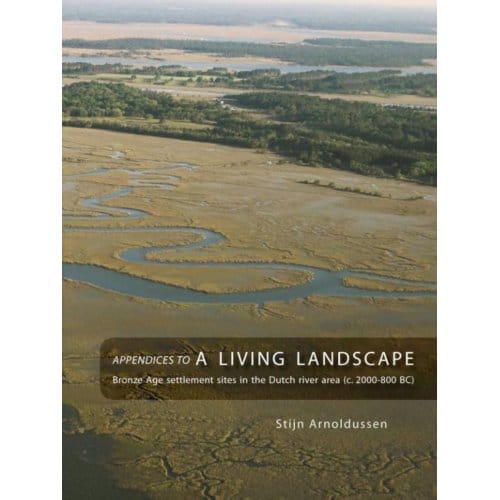 Appendices To: A Living Landscape - Stijn Arnoldussen