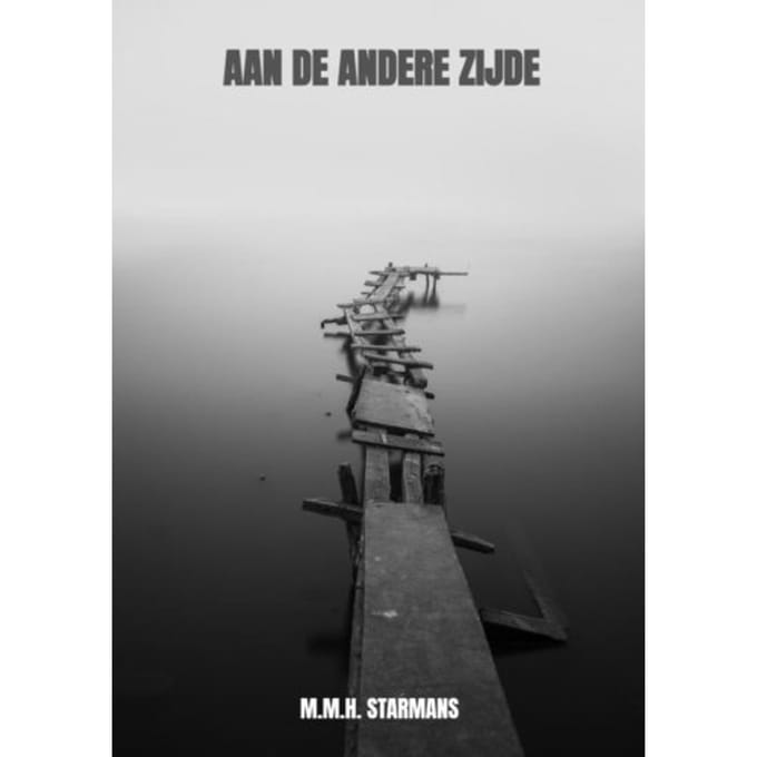 Aan De Andere Zijde - M.M.H. Starmans