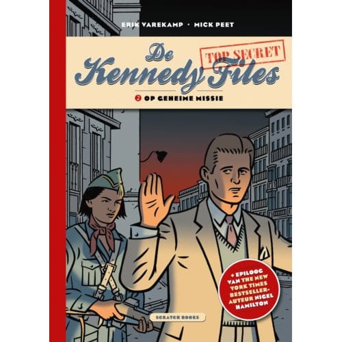 Op Geheime Missie - De Kennedy Files - Erik Varekamp