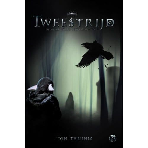 Tweestrijd - De Witchworld-Legendes - Ton Theunis