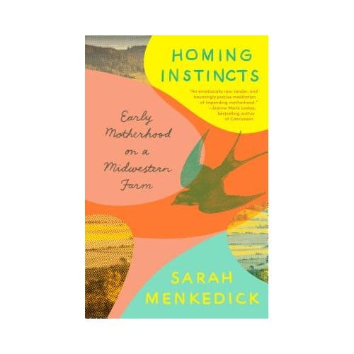 Homing Instincts - Sarah Menkedick