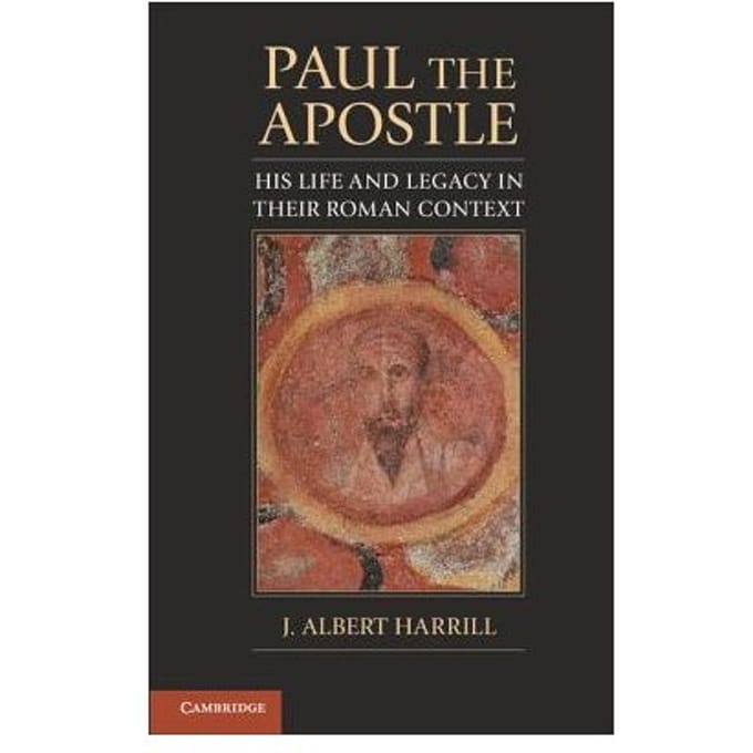 Paul The Apostle - Ohio State University) Harrill
