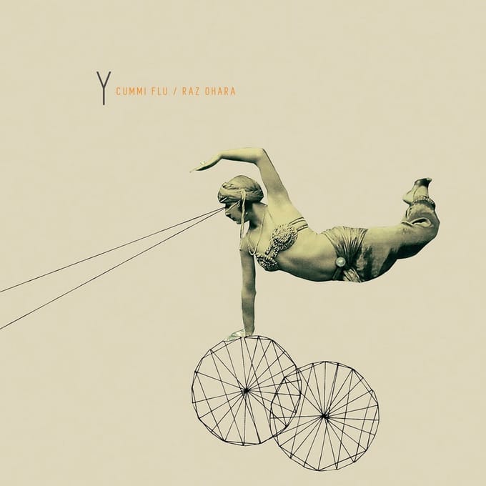 Cummi Flu & Raz Ohara - Y (CD)