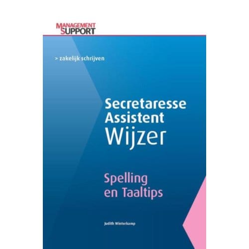 Spelling En Taaltips - Secretaresse Assistent Wijzer - Judith Winterkamp