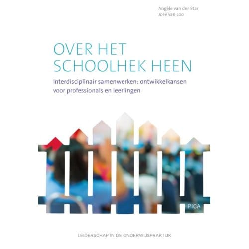 Over Het Schoolhek Heen - Angèle van der Star