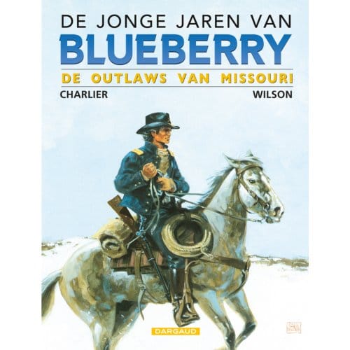 De Outlaws Van De Missouri - Blueberry, De Jonge Jaren Van