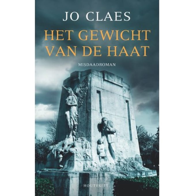 Het Gewicht Van De Haat - Jo Claes