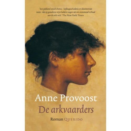 De Arkvaarders - Anne Provoost