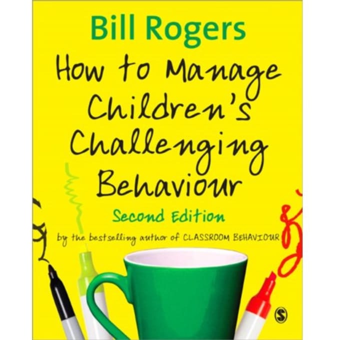 How To Manage Children's Challenging Behaviour - Bill Rogers