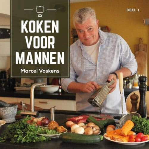 Koken Voor Mannen / Deel 1 - Deel 1 - Marcel Voskens