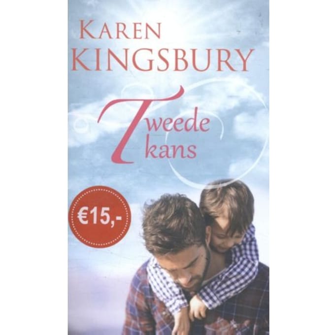 Tweede Kans - Vol Vertrouwen - Karen Kingsbury