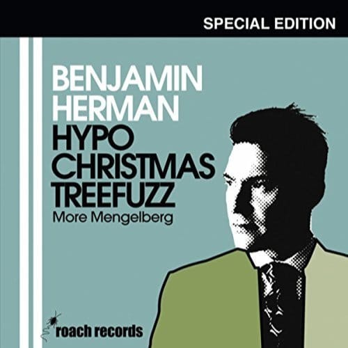 Hypochristmasthreefuzz Se - Benjamin Herman