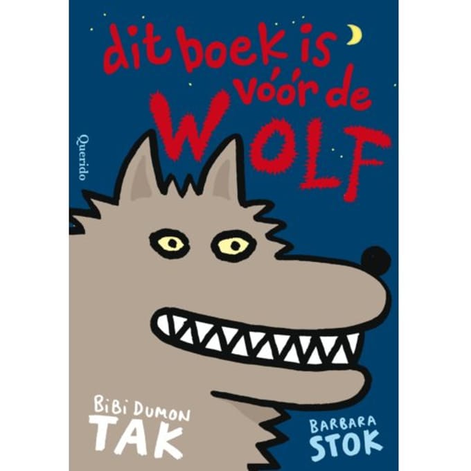 Dit Boek Is Vóór De Wolf - Bibi Dumon Tak