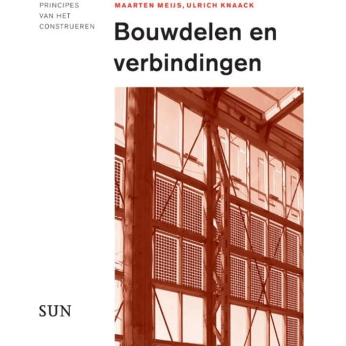 Bouwdelen En Verbindingen - Maarten Meijs