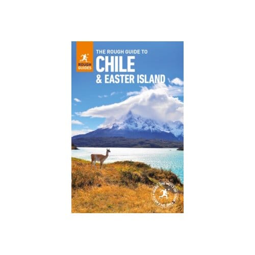 The rough guide to chile & easter islands - The Rough Guide