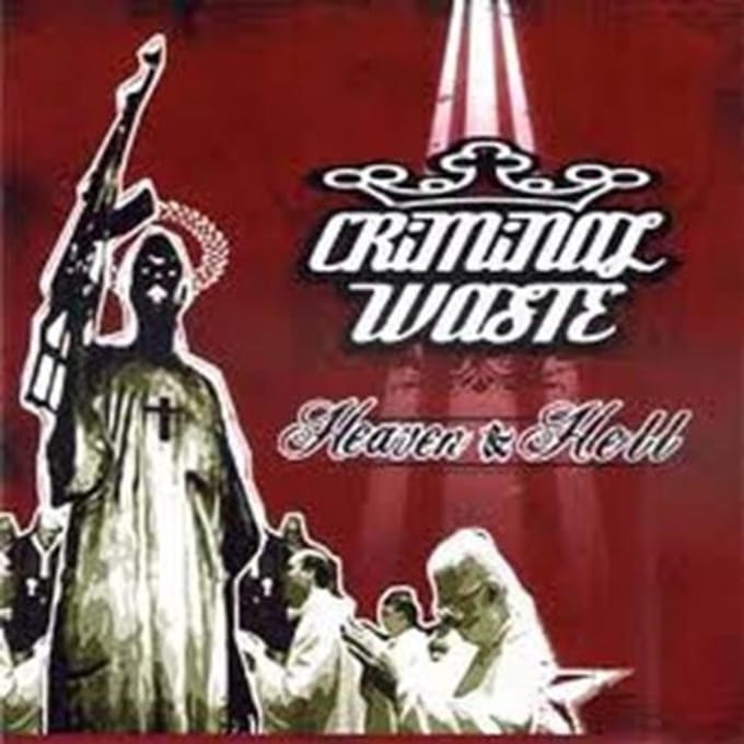 Criminal Waste - Heaven & Hell (CD)