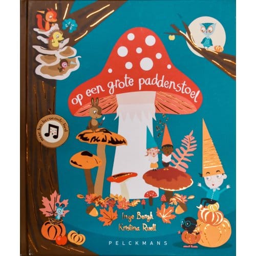 Op Een Grote Paddenstoel - Pelkmans - Inge Bergh