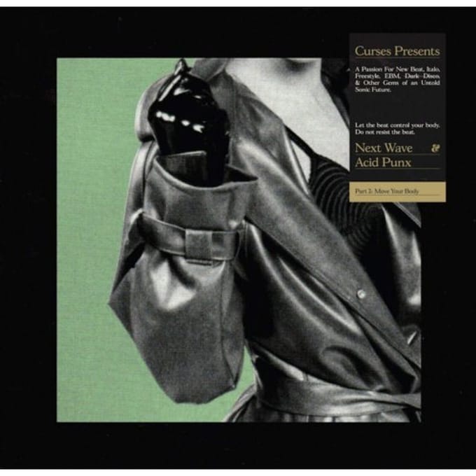 Next Wave & Acid Punx Part 2: Move Your Body - Curses