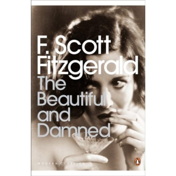 The Beautiful And Damned - Penguin Modern Classics - F. Scott Fitzgerald