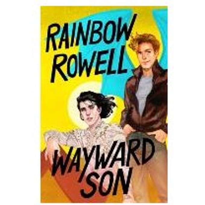 Wayward Son - RAINBOW ROWELL